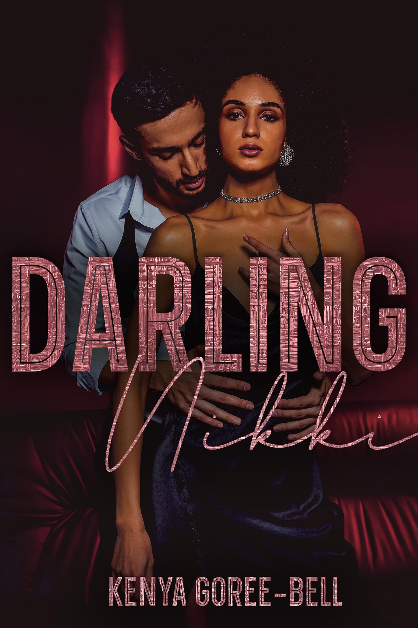 Darling Nikki ~ Blood Legacy Book Three